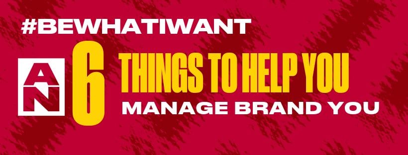 6 Things to help you manage BRAND YOU Thumbnail